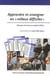 Apprendre et enseigner en milieux difficiles