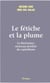 Le fétiche et la plume