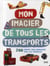 Mon imagier de tous les transports