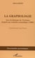 La graphologie : Les révélations de l'écriture d'après un contrôle scientifique (1906)