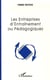 Les entreprises d'entraînement ou pédagogiques