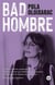 Bad Hombre
