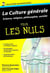 La culture générale pour les nuls Tome 2 - sciences, religion, philosophie, société