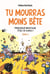 Tu mourras moins bête (mais tu mourras quand même !) Tome 4 : professeur Moustache étale sa science !