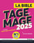 Le choix du succès : La bible du Tage Mage (édition 2025)