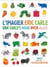 L'imagier Eric Carle / Eric Carle's boek over alles