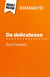 De delicatesse van David Foenkinos (Boekanalyse) : Volledige analyse en gedetailleerde samenvatting van het werk