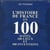 Coffret de 3 volumes : l'histoire de France en 100 dates, 100 lieux et 100 inventions