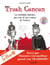 Trash cancan - la véritable histoire des rois et des reines de france