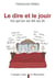 Le dire et le jouir - ce qu'on se dit au lit