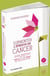 Surmonter l'épreuve du cancer - guide pratique et cd de relaxation