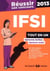 Reussir son concours - ifsi 2013 - tout en un (5e édition)