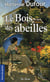 Le bois des abeilles