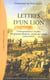Lettres d'un lion - correspondance inédite du général Mouton, comte de Lobau (1812-1815)