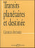 TRANSITS PLANETAIRES DESTINEE