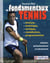 Les fondamentaux du tennis - analyse, technique, tactique, programmation