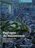 Paysages du mouvement - architectures des villes et des territoires - XVIIIe-XXIe siècles