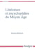 Littérature et encyclopédies du Moyen Âge
