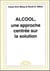 Alcool, une approche centrée sur la solution