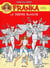 Franka Tome 20 : le voyage d'Ishtar Tome 2 - la déesse blanche