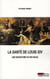 La santé de Louis XIV - biohistoire du Roi Soleil