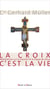 La croix est la vie