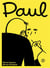 Paul : entretiens et commentaires
