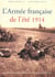 L' armee francaise de l'ete 1914