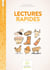 Lire & écrire : cycle 3 - lectures rapides