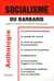 Socialisme Ou Barbarie : Anthologie