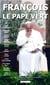 Francois, le pape vert