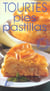 Tourtes, pies, pastillas