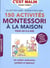 C'est malin grand format : 150 activités Montessori à la maison150 - pour les 0-6 ans - un enfant autonome, confiant et épanoui