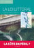 Tout comprendre : la loi littoral - la côte en péril