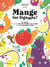 Mange tes légumes : 75 recettes pour faire avaler des légumes aux enfants en leur racontant des salades