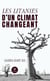 Les litanies d'un climat changeant