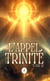 L'Appel de la Trinité : Tome III
