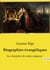 Biographies évangéliques : Les disciples de notre seigneur