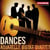 Dances