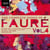 Fauré : Intégrale des mélodies - volume 4