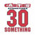 30 Something - édition;de luxe
