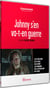 Johnny Got His Gun - Johnny s'en va-t-en guerre