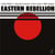 Eastern Rebellion - édition colorée 180g