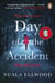 THE DAY OF THE ACCIDENT