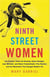 NINTH STREET WOMEN - LEE KRASNER, ELIANE DE KOONING, GRACE HARTIGAN, MITCHELL, FRANKENTHAL