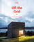 Off the grid: houses for escape
