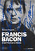 Francis Bacon : A self-portrait in words