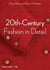 20th-century fashion in detail