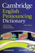 CAMBRIDGE ENGLISH PRONOUNCING DICTIONARY EIGHTEENTH EDITION PAPERBACK WITH CD-ROM