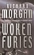 Woken furies